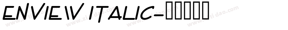 Enview Italic字体转换